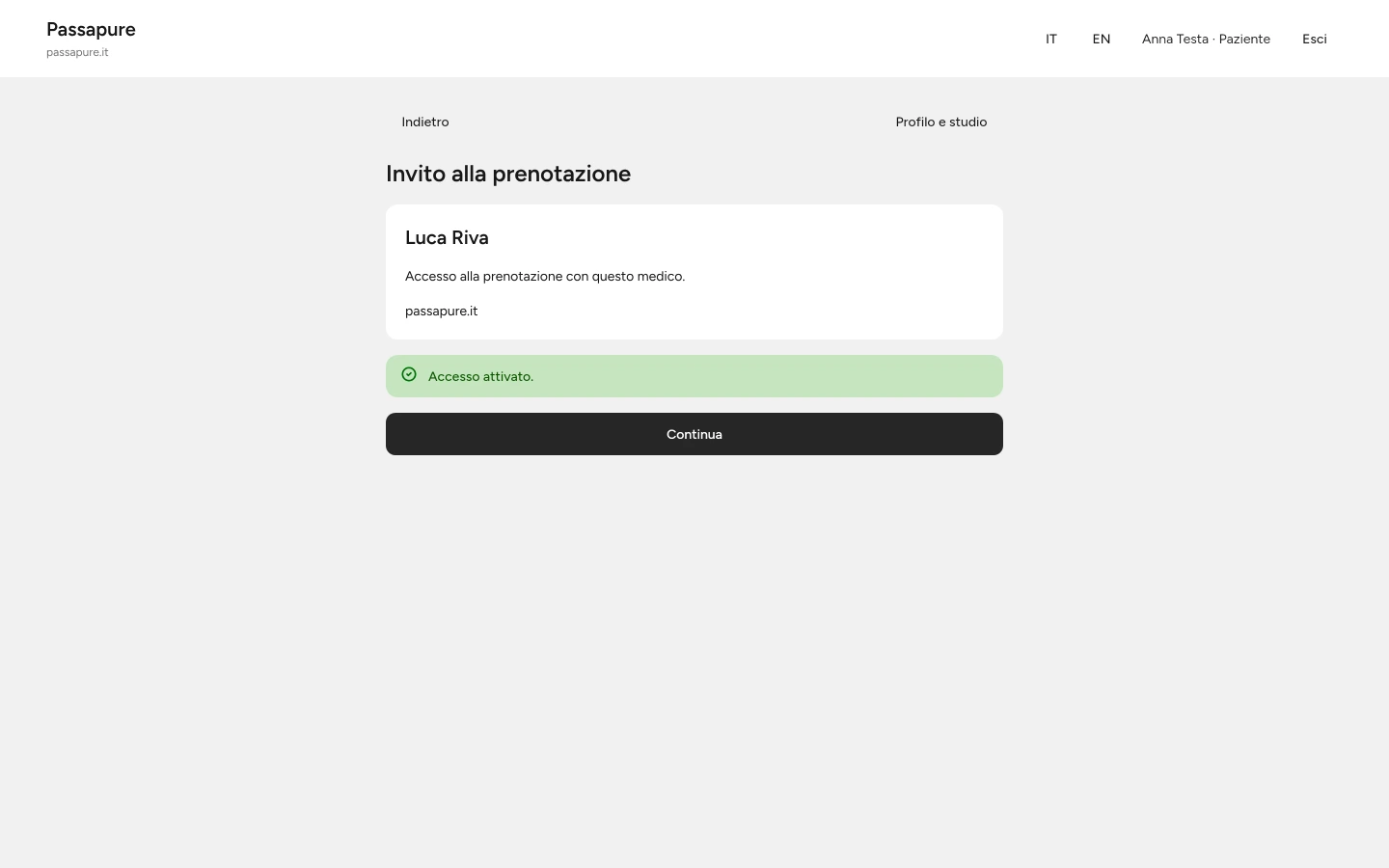 L’invito valido concede l’accesso al tuo account; puoi proseguire verso la prenotazione.