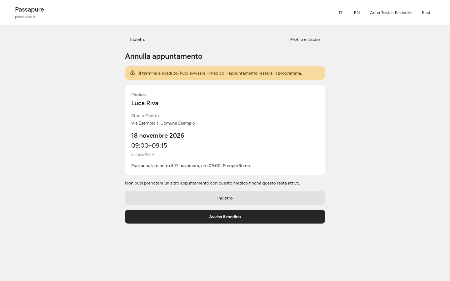 Dopo il termine, puoi avvisare il medico ma l’appuntamento rimane in programma.